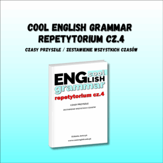 Okładka e-booka Cool English Grammar – Repetytorium cz. 4. Czasy przyszłe i zestawienie wszystkich czasów. Biała okładka z tytułem ENGlish Grammar.