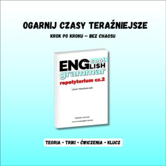 Czasy teraźniejsze angielski PDF – repetytorium gramatyczne Cool English Grammar
