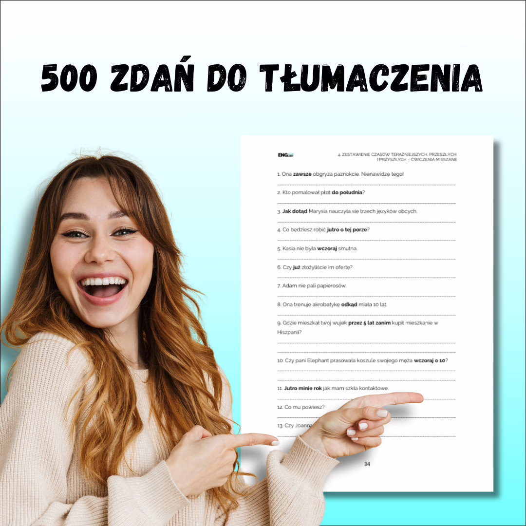 500 zdań do tłumaczenia w e-booku wszystkie czasy angielskie w tłumaczeniach PDF – ćwiczenia z budowania zdań po angielsku.