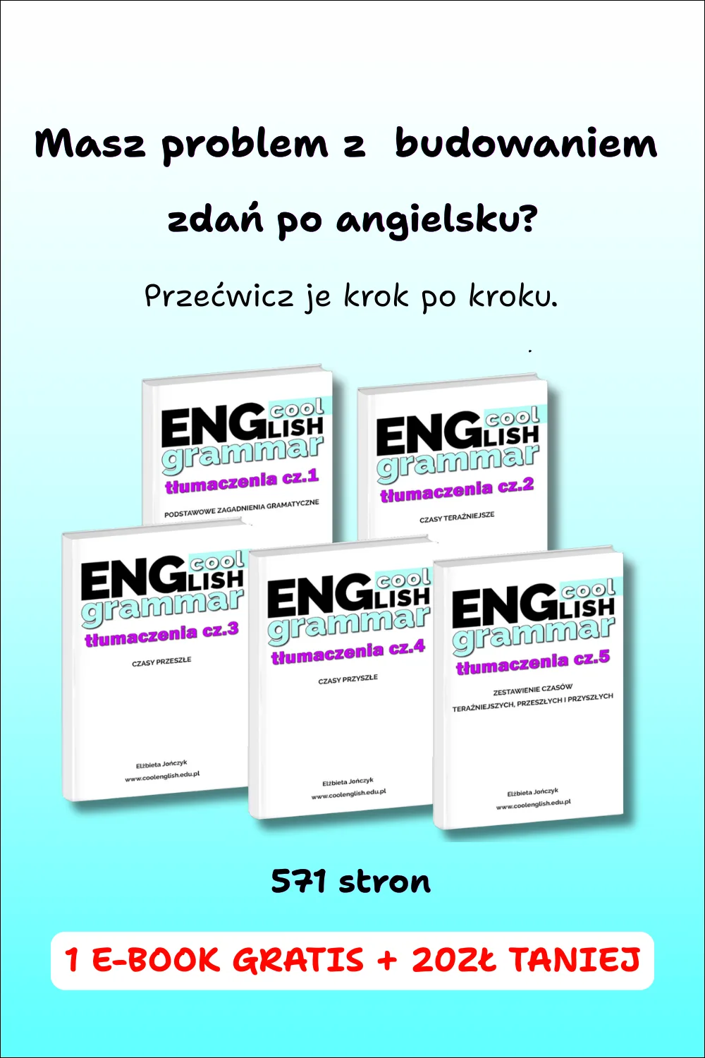 Pakiet tłumaczeń zdań po angielsku Cool English Grammar do samodzielnej nauki budowania poprawnych zdań - podstawy gramatyki i wszystkie czasy.