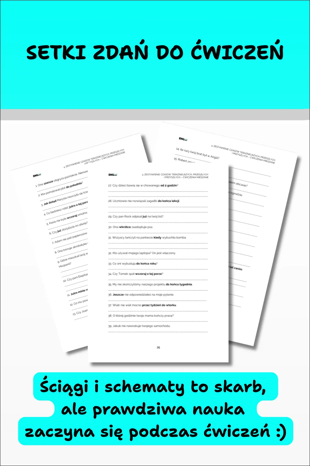 Cool English Grammar – Tłumaczenia cz. 5. Wszystkie czasy angielskie w tłumaczeniach. Grafika przedstawiająca strony z ćwiczeniami tłumaczeniowymi zawierającymi setki zdań do samodzielnego treningu gramatyki języka angielskiego i utrwalania poznanych struktur.