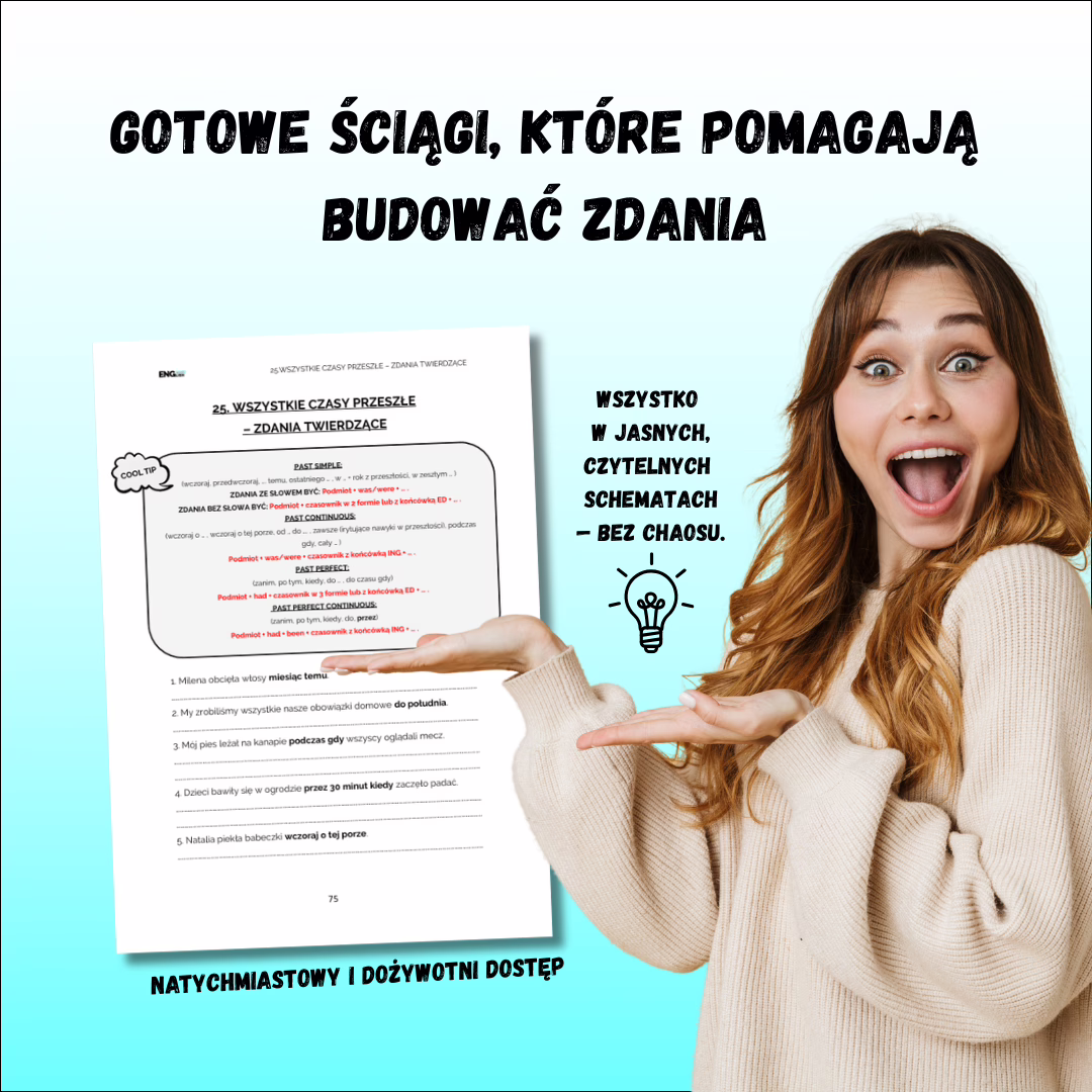 Gotowe ściągi i schematy zdań do nauki czasów przeszłe angielskiej w tłumaczeniach. E-book PDF z czytelnymi tabelkami i ćwiczeniami.