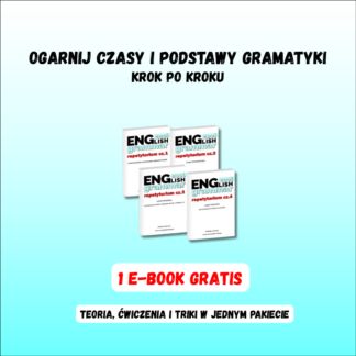 Seria Cool English Grammar Repetytorium – podstawy, czasy teraźniejsze, przeszłe i wszystkie czasy w angielskim