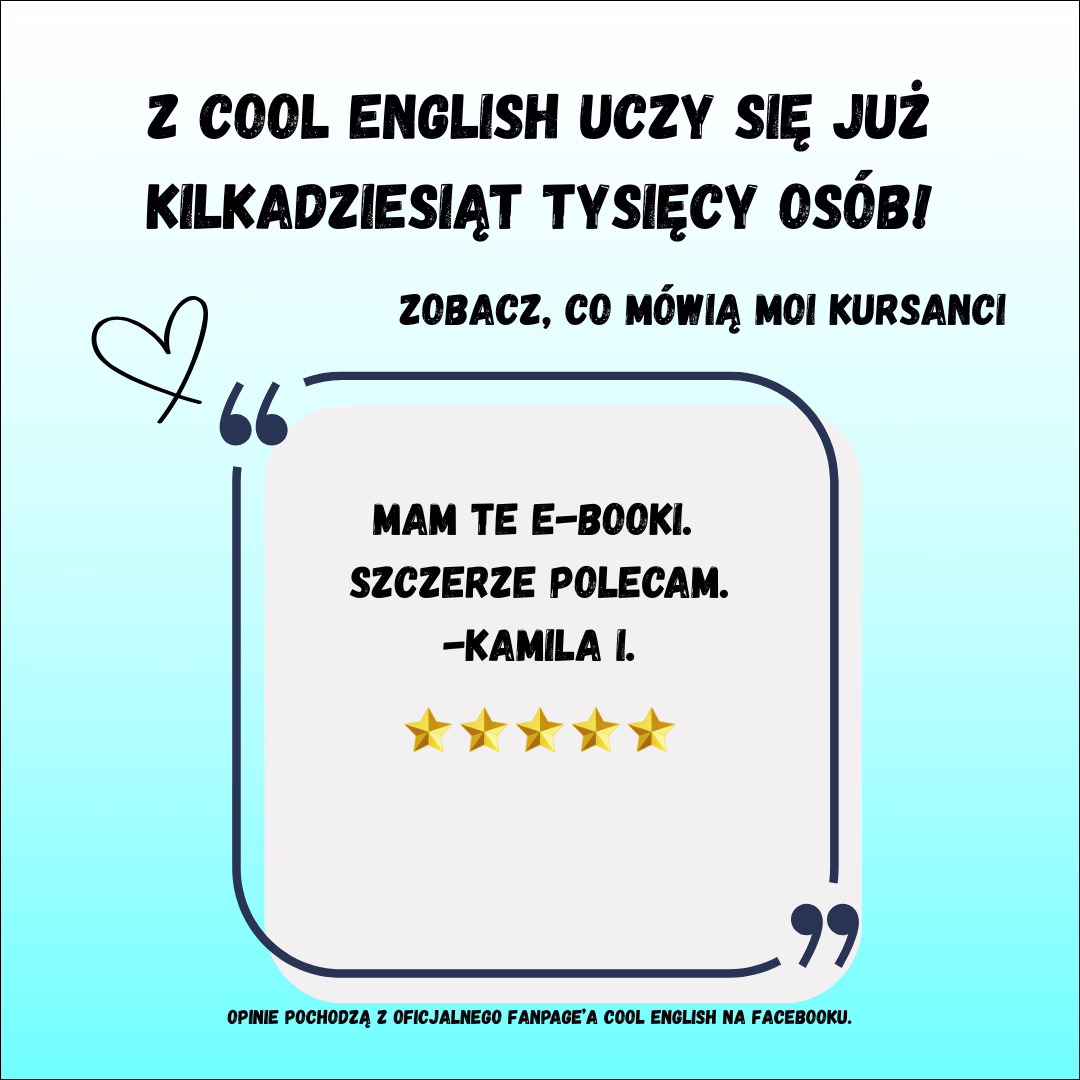 Grafika z opinią kursantki o e-bookach Cool English oraz tekstem o tym, że szczerze je poleca.