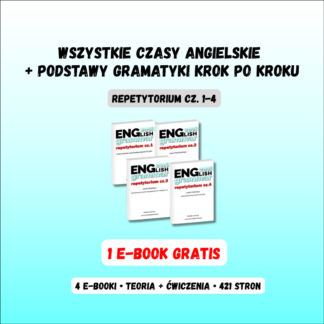Wszystkie czasy angielskie i podstawy gramatyki krok po kroku – Repetytorium cz. 1–4, 4 e-booki PDF