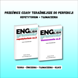 Czasy teraźniejsze w angielskim PDF – zestaw e-booków Repetytorium cz.1 i Tłumaczenia cz.1