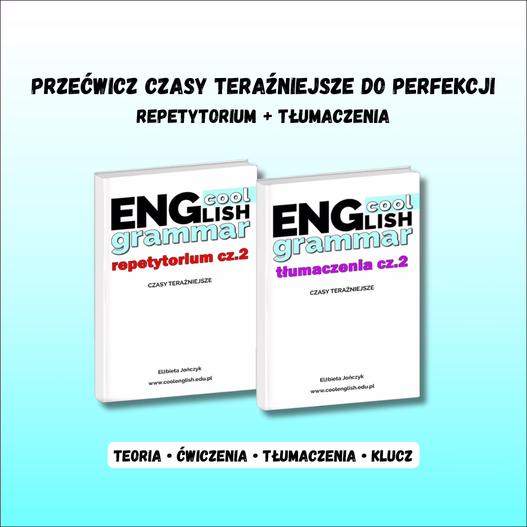 Czasy teraźniejsze w angielskim PDF – zestaw e-booków Repetytorium cz.1 i Tłumaczenia cz.1
