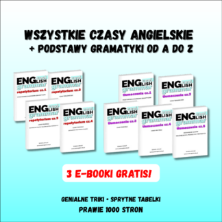Wszystkie czasy angielskie + podstawy gramatyki - ćwiczenia i teoria