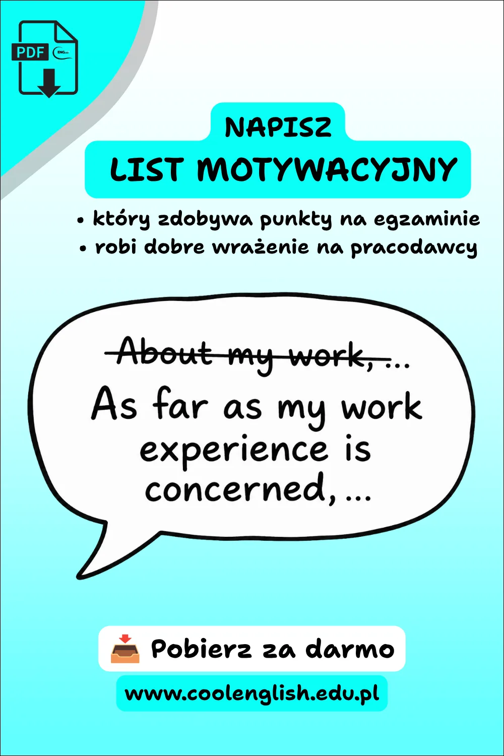 Darmowy PDF z gotowymi zwrotami do listu motywacyjnego po angielsku – wzory do matury rozszerzonej, egzaminów Cambridge i rekrutacji do pracy.