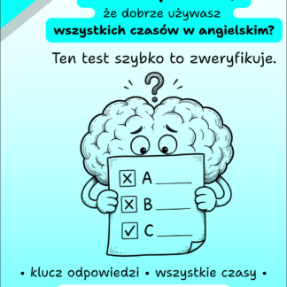 test w wszystkich czasów angielskich - darmowy pdf (test i klucz)
