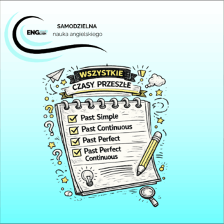 Wszystkie czasy przeszłe - tabelka (A1-C2)