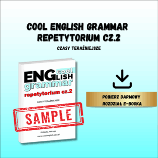 Grafika z okładką ebooka Cool English Grammar Repetytorium cz.2 informująca o możlliwości pobrania całego rozdziału .