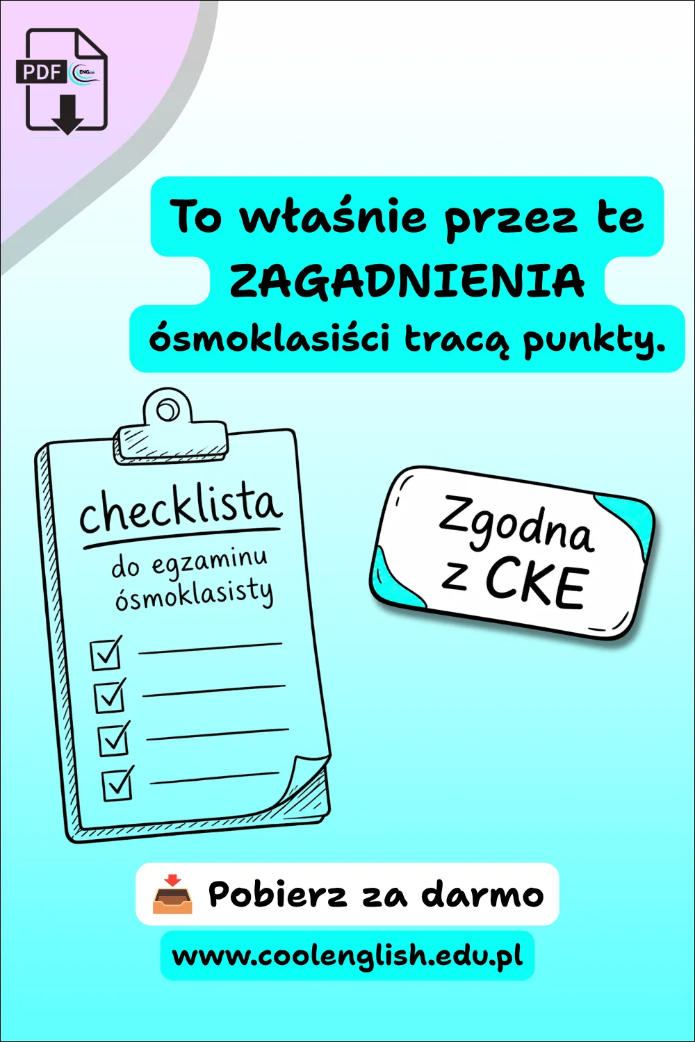 Checklista zagadnień do egzaminu ósmoklasisty z języka angielskiego – darmowy PDF zgodny z wymaganiami CKE.