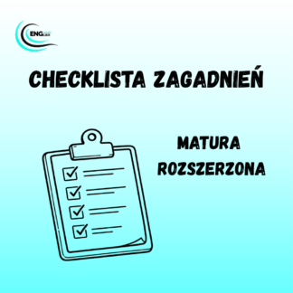 Matura rozszerzona z angielskiego – checklista zagadnień – darmowy PDF