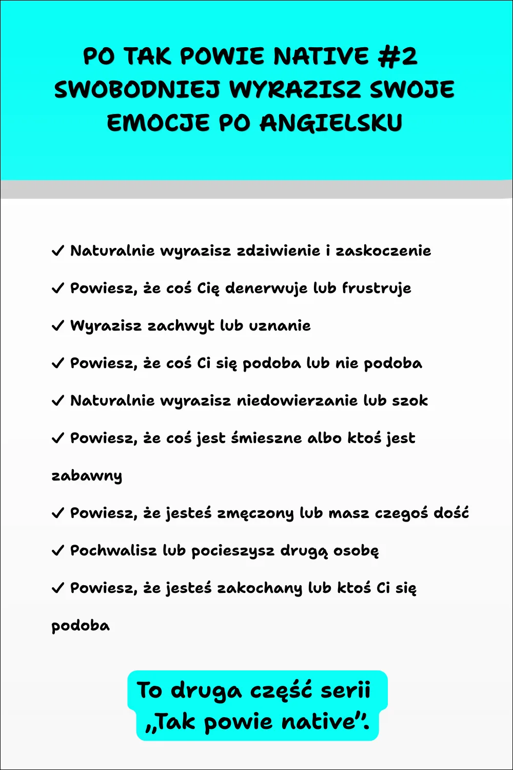 Spis treści e-booka „Tak powie native #2 – Emocje i reakcje”, przedstawiający sytuacje, w których nauczysz się naturalnie wyrażać emocje po angielsku.