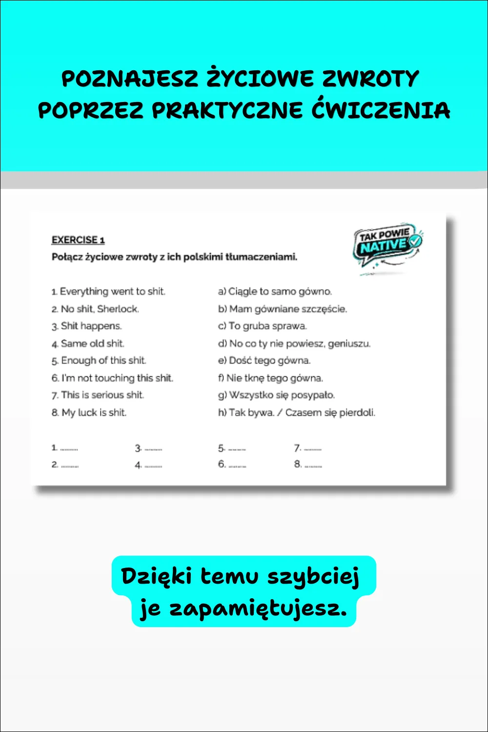 Grafika przedstawiająca przykładowe ćwiczenie z e-booka „Tak powie native #5”, pomagające utrwalić najczęściej używane angielskie przekleństwa i potoczne zwroty.