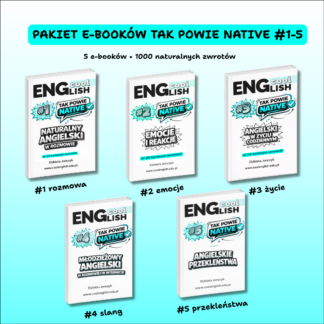 Pakiet Tak powie native #1–5 – 5 e-booków PDF z 1000 naturalnych zwrotów po angielsku