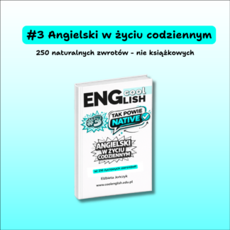 Tak powie native #3 Angielski w życiu codziennym – e-book PDF z 250 naturalnymi zwrotami po angielsku