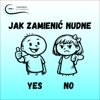 Jak zamienić nudne yes i no - darmowy PDF z naturalnym angielskim