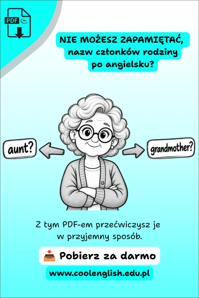 Starsza kobieta z dymkami „aunt?” i „grandma?” – darmowy PDF o członkach rodziny po angielsku