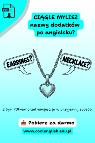 Darmowy PDF – dodatki i akcesoria po angielsku, naszyjnik z odpowiedziami earrings i necklace do wyboru.
