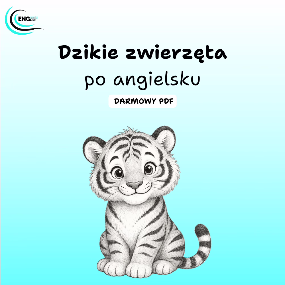Dzikie zwierzęta po angielsku PDF – darmowa karta pracy do nauki angielskiego