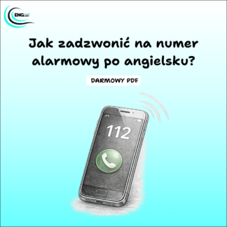 Jak zadzwonić na numer alarmowy po angielsku? Darmowy PDF