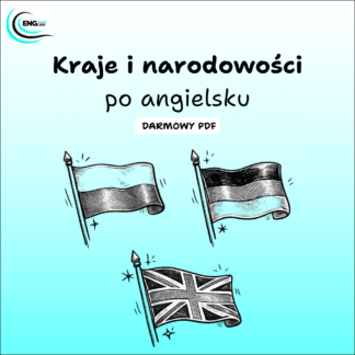 Kraje i narodowości po angielsku PDF – darmowa karta pracy do nauki słownictwa