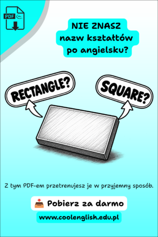 Prostokąt z napisami „rectangle?” i „square?” na grafice promującej darmowy PDF do nauki nazw kształtów po angielsku.