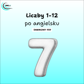 Liczby 1-12 po angielsku PDF – darmowa karta pracy do nauki angielskiego
