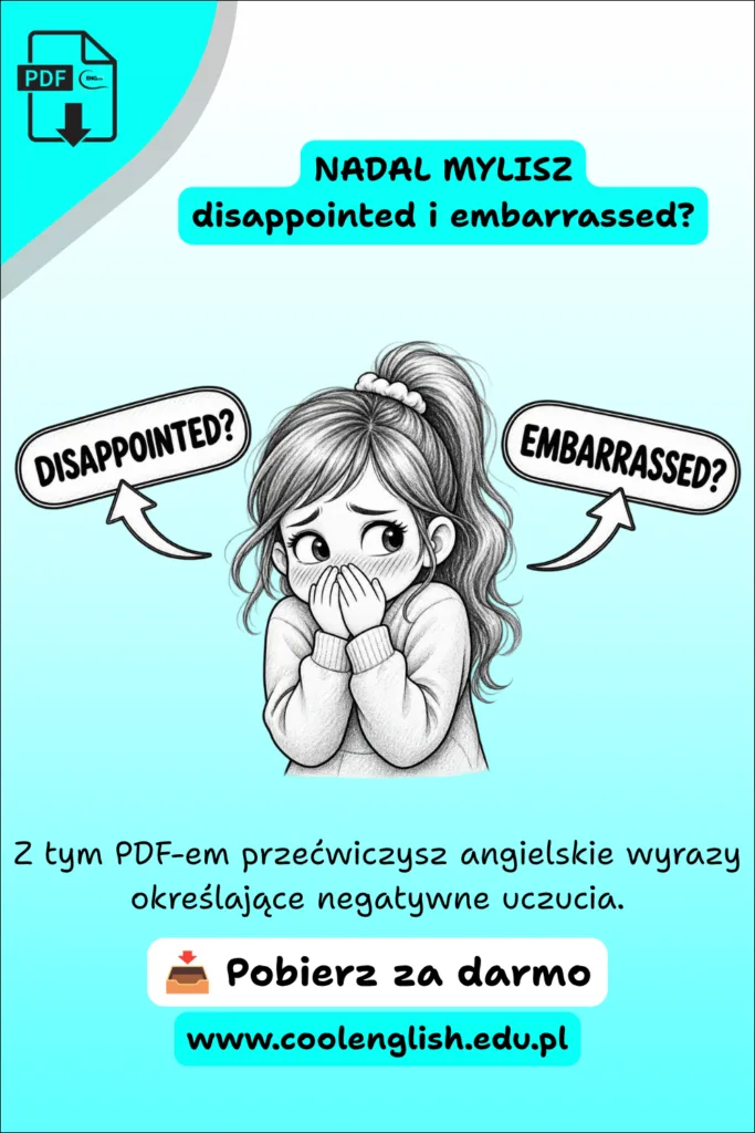 Szkicowana zawstydzona dziewczynka ze strzałkami wskazującymi napisy „DISAPPOINTED?” i „EMBARRASSED?” na grafice promującej darmowy PDF o uczuciach po angielsku.