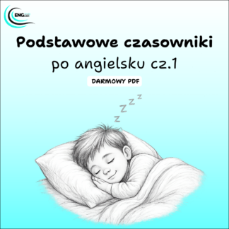 Podstawowe czasowniki po angielsku cz.1 - darmowy PDF.