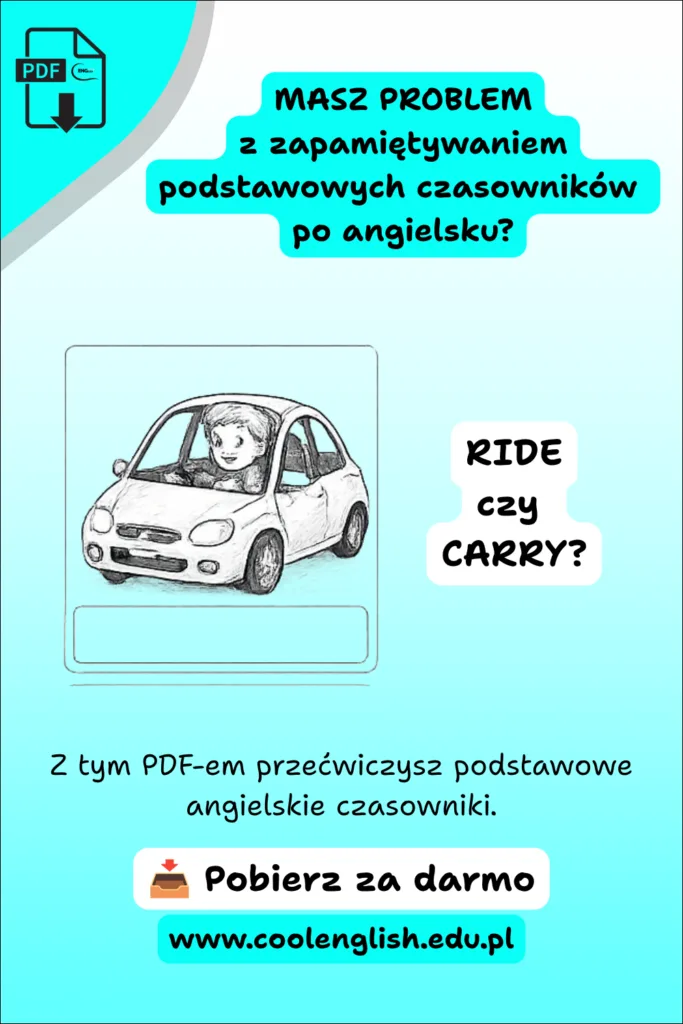 Grafika „RIDE czy CARRY?” z rysunkiem samochodu promująca darmowy PDF „Podstawowe czasowniki po angielsku cz. 4”