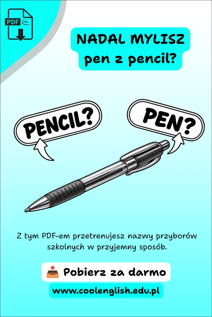 Długopis z napisami „pencil?” i „pen?” – przybory szkolne po angielsku, darmowy PDF do nauki słownictwa