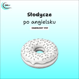 Słodycze po angielsku PDF – darmowa karta pracy do nauki angielskiego