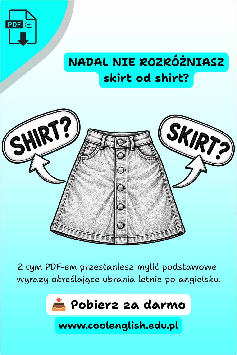 Szkicowana spódnica z napisami „shirt?” i „skirt?” – darmowy PDF o ubraniach letnich po angielsku.