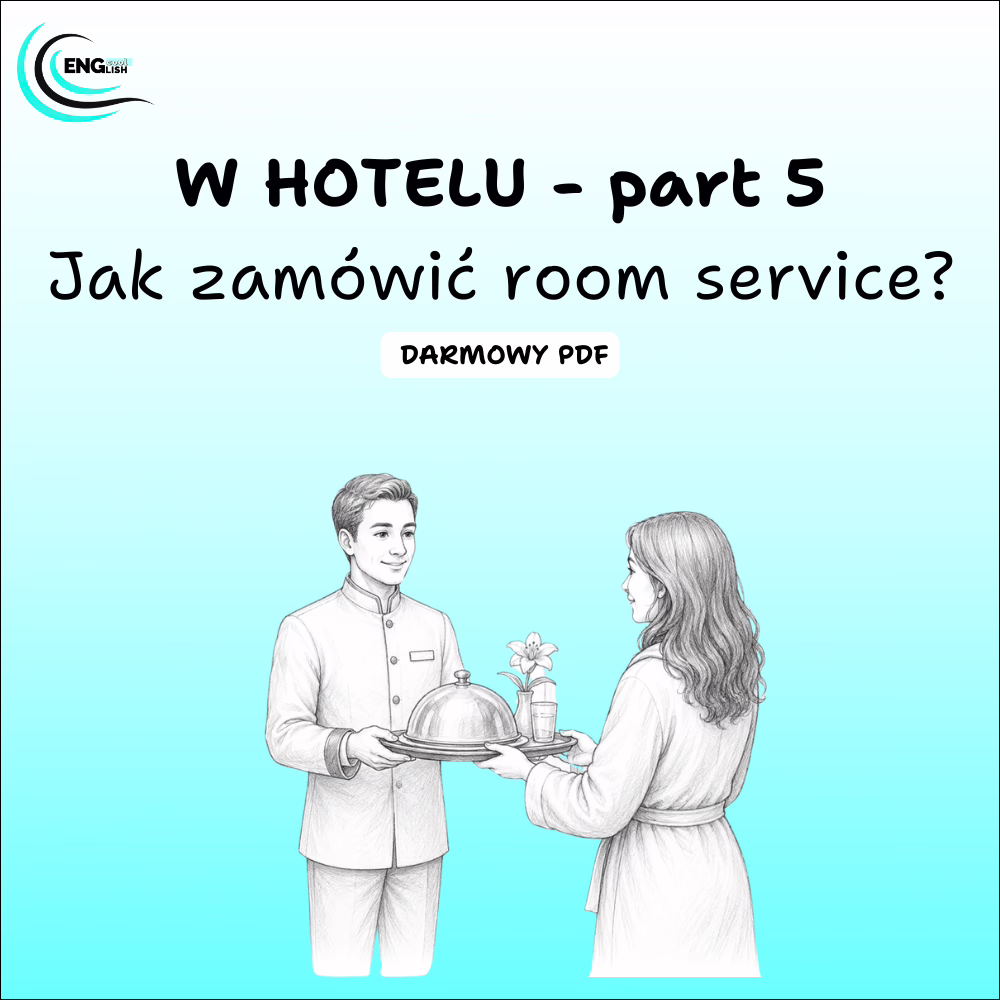 W hotelu - part 5. Jak zamówić room service po angielsku?