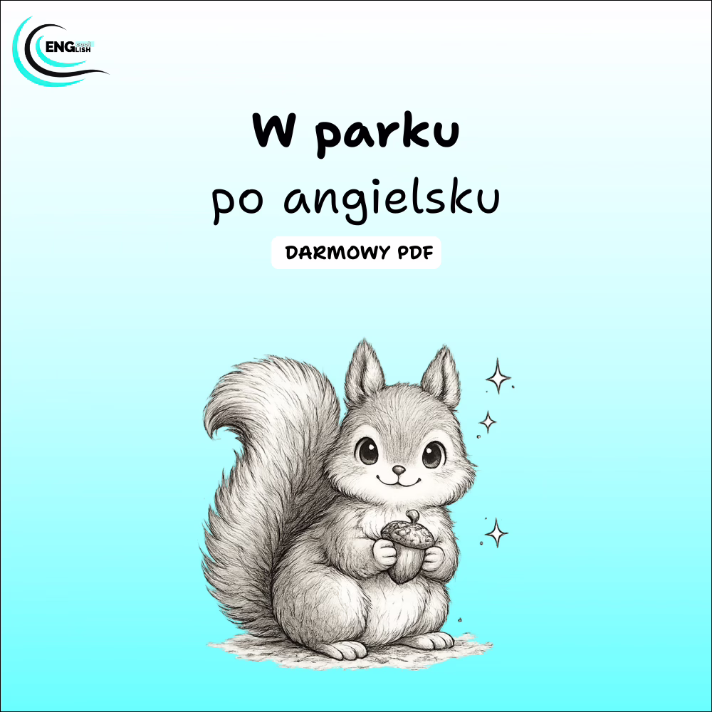 W parku po angielsku PDF – darmowa karta pracy do nauki angielskiego