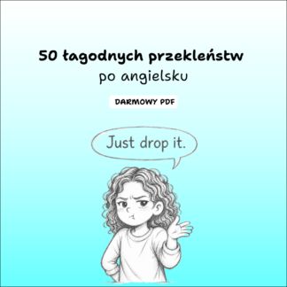 50 łagodnych przekleństw po angielsku - darmowy PDF.