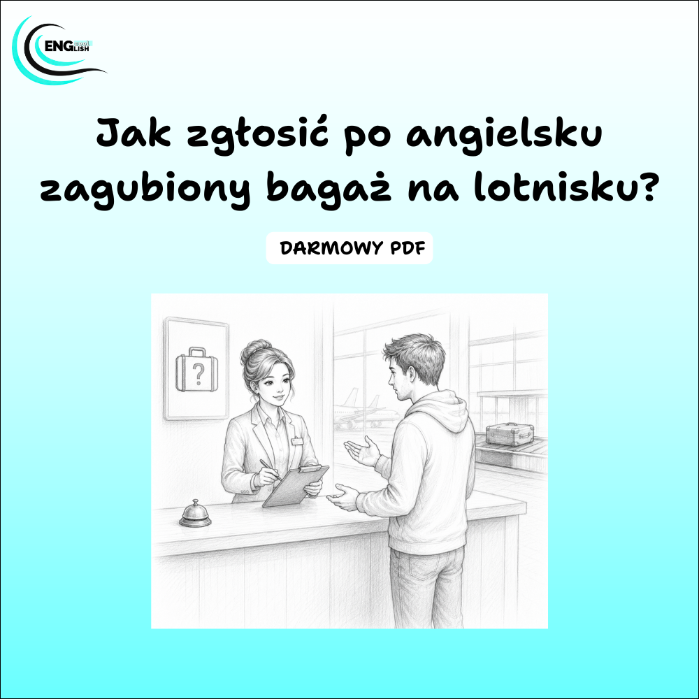 Jak zgłosić po angielsku zgubiony bagaż na lotnisku - darmowy PDF