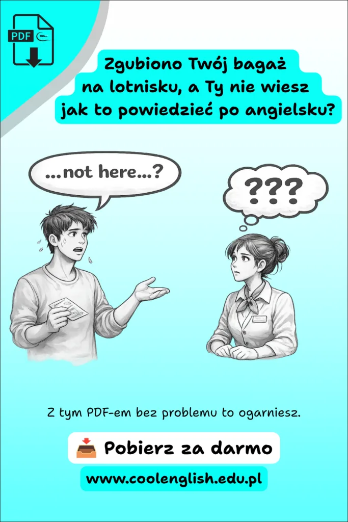 Darmowy PDF „Jak zgłosić zgubiony bagaż na lotnisku po angielsku” – grafika przedstawiająca pasażera próbującego wyjaśnić po angielsku, że jego bagaż zaginął, oraz pracownicę lotniska, która go nie rozumie.