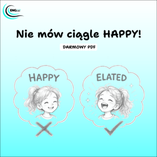 Nie mów ciągle HAPPY! - Darmowy PDF z ciekawszymi zamiennikami tego słowa.