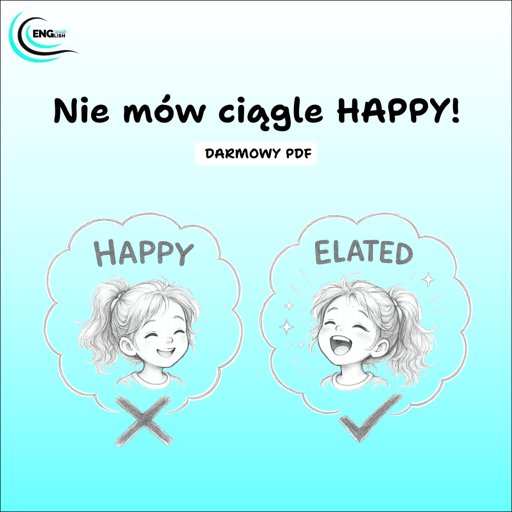 Nie mów ciągle HAPPY! - Darmowy PDF z ciekawszymi zamiennikami tego słowa.