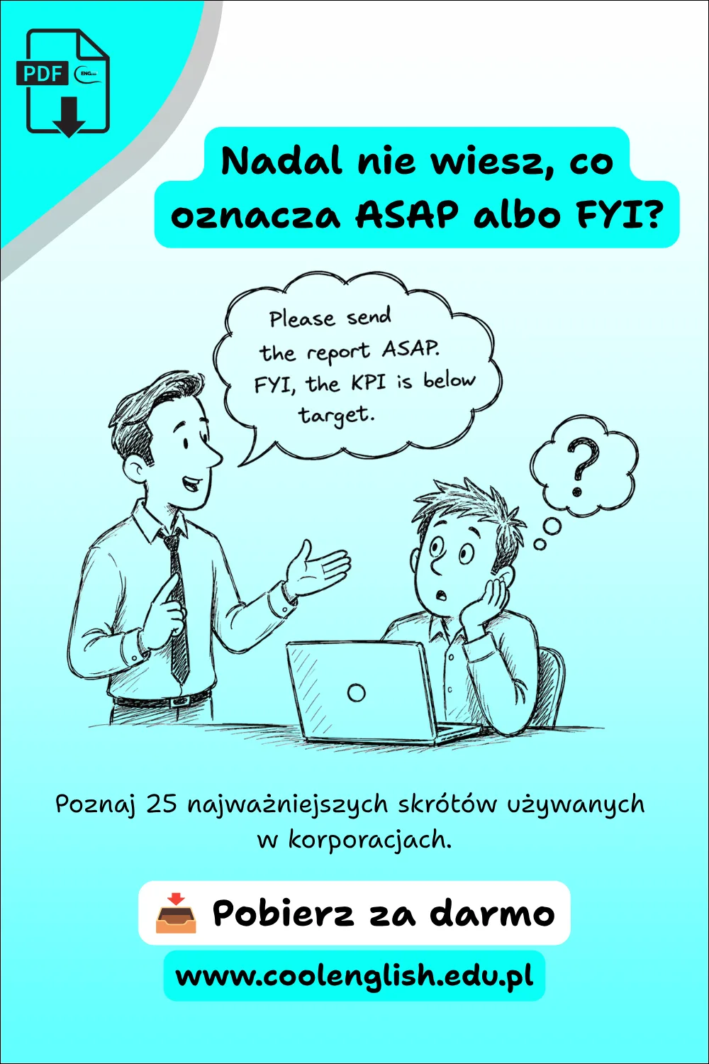25 angielskich skrótów, które musisz znać, pracując w korporacji - Darmowy PDF