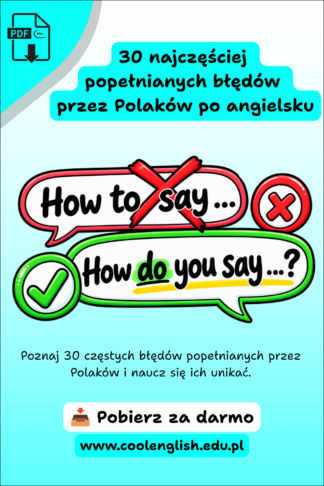 armowy PDF – 30 błędów często popełnianych przez Polaków po angielsku, przykład „How to say…?” i poprawna forma „How do you say…?”