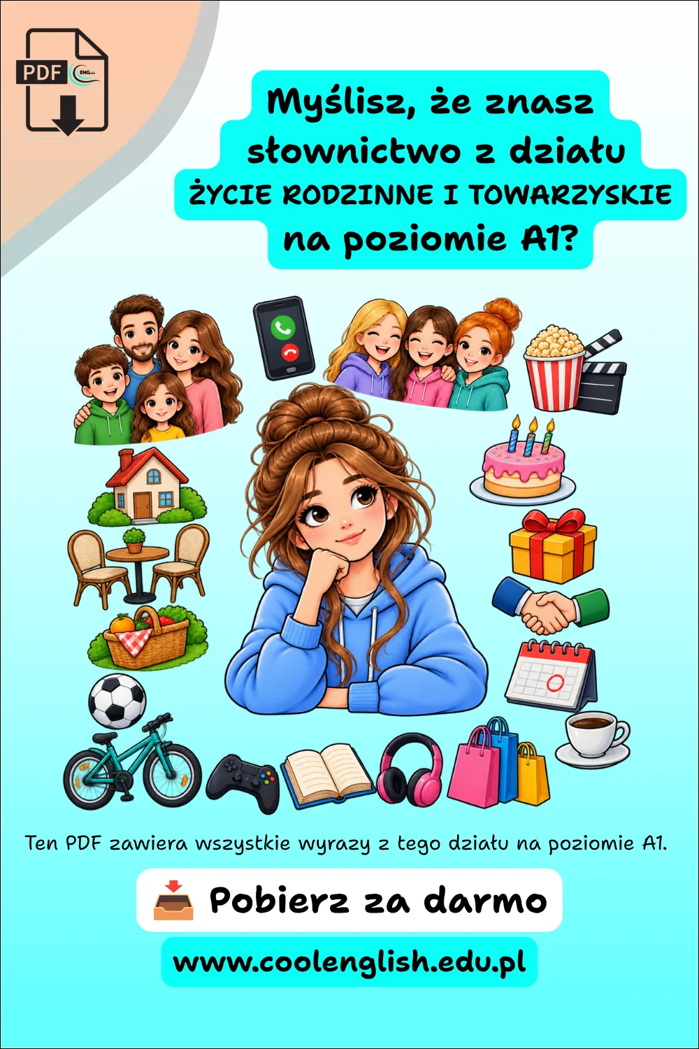 Najważniejsze słownictwo na poziomie A1 - dział ŻYCIE RODZINNE I TOWARZYSKIE - Darmowy PDF