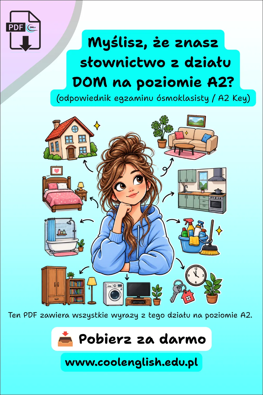 Dziewczynka otoczona ilustracjami domu, mebli i wyposażenia - słownictwo angielskie A2, darmowy PDF