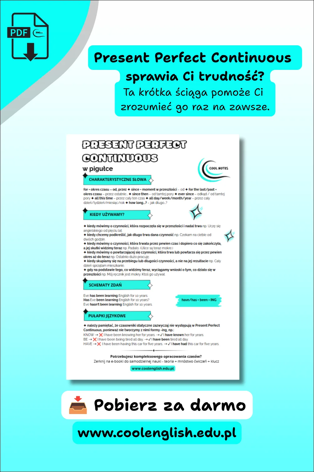 Present Perfect Continuous – darmowa ściąga PDF z zasadami użycia, schematem zdań, charakterystycznymi słowami i pułapkami językowymi